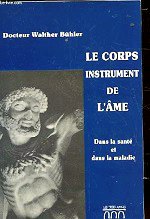 Buhler - Le corps instrument de l`âme.