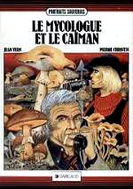 Vern,Christin - Le mycologue et le caîman